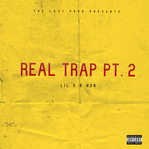 Real Trap, Pt. 2