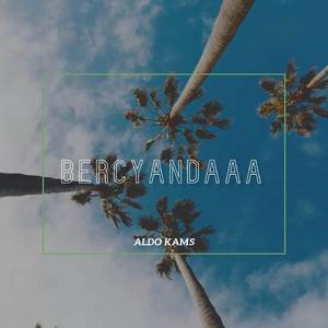 BERCYANDAAA