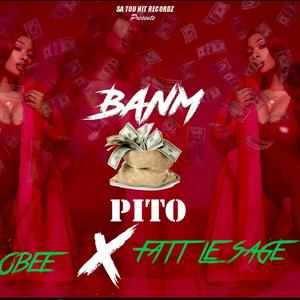 BANM MONEY PITO FT FATT LE SAGE