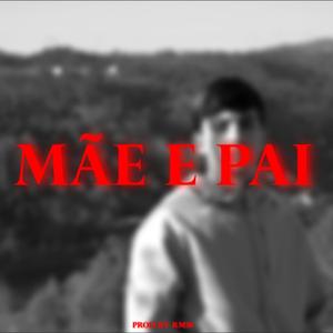 Mãe e Pai