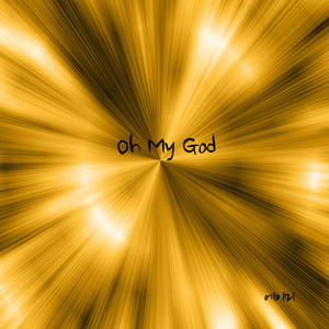 Oh My God