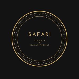Safari (feat. Isayah Thomas)