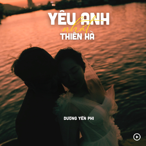 Yêu Anh Nhất Thiên Hà (Lofi)