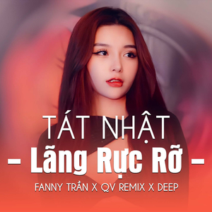 Tát Nhật Lang Rực Rỡ (Deep)
