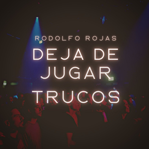 Deja De Jugar Trucos