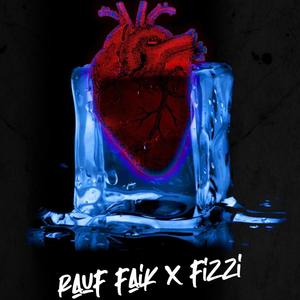 Rauf Faik X Fizzi