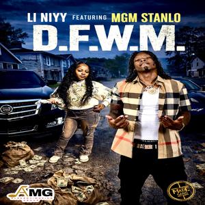 D.F.W.M. (feat. MGM Stanlo)