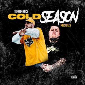 Cold Season (feat. Merkules)
