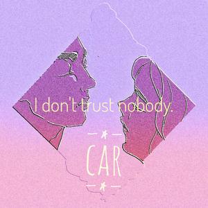 I don't trust nobody（prod by 9zi)