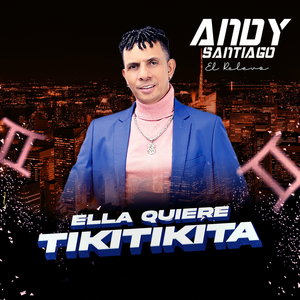 Ella Quiere Tikitikita