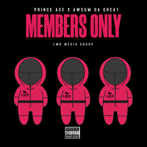 MEMBERS ONLY (feat. AWSUM DA GREAT)