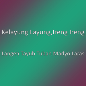 Langen Tayub Tuban Madyo Laras