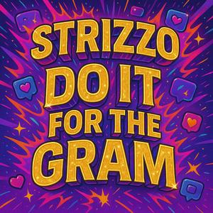 Do It 4 the Gram (Radio Edit)