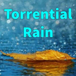 Torrential Rain