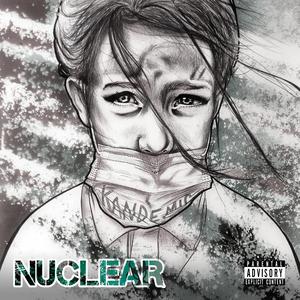 Nuclear (feat. DJ Bongsmoka)