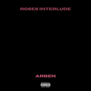 Roses Interlude