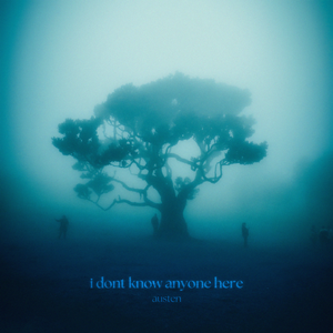 i dont know anyone here