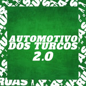 Automotivo dos Turcos 2.0 (feat. DJ GUHXTA)