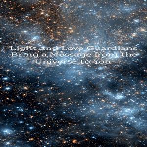 Guardiões Da Luz e Do Amor Trazem Uma Mensagem Do Universo Para Você #FonteCriadora #ConsciênciaSuprema #Deus #Universo #Mistérios #EuSou #CentelhaDivina #Luz #Amor