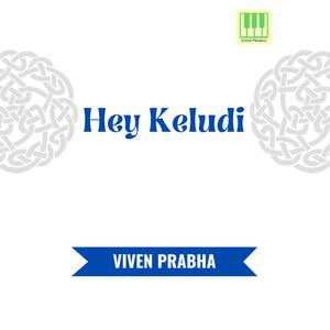 Hey Keludi (feat. Paadarivom Padipparivom, Narendran, Arun Muthaiah, Myttre. S & Deva)