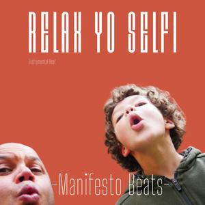 Relax Yo Selfi