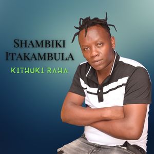 Shambiki Itakambula