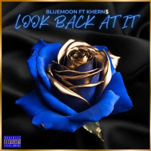 Look Back At It (feat. Khern$) (Remix)