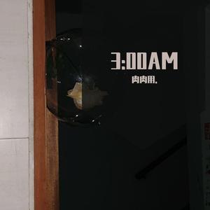 3：00Am