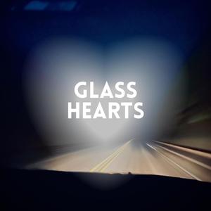 Glass Hearts