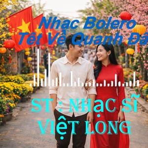 Tết Về Quanh Đây (Tone Nữ)