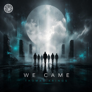 We Came