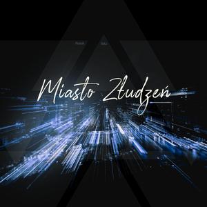 Miasto Złudzeń (feat. RoKa)