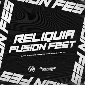 Reliquia Fusion Fest
