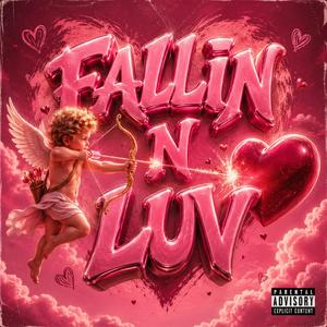 FALLIN N LUV