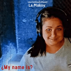 MY NAME IS? (2022 Versión remasterizada)