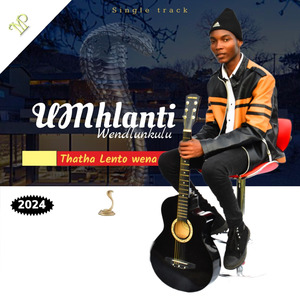 Thatha Lento Wena