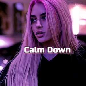 Calm Down