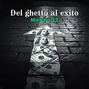 Del ghetto al exito