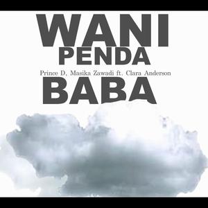 WANI PENDA BABA (feat. CLARA ANDERSON & MASIKA ZAWADI)