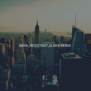 Resistant (feat. baya)