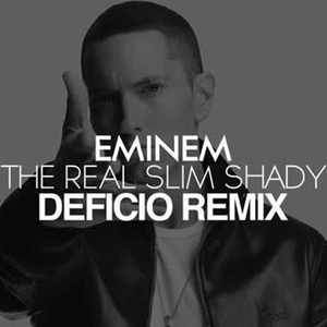 The Real Slim Shady (Deficio Remix)