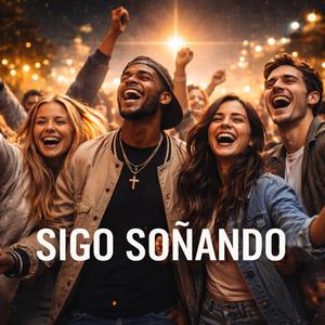 Sigo Soñando