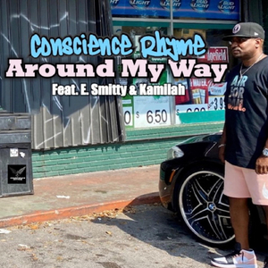 Around My Way (feat. E. Smitty & Kamilah)