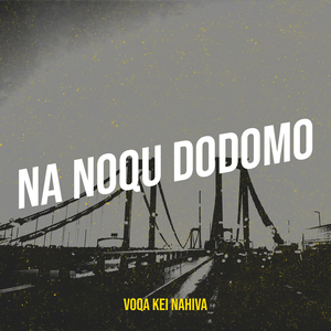 Na Noqu Dodomo