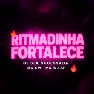Ritmadinha Fortalece