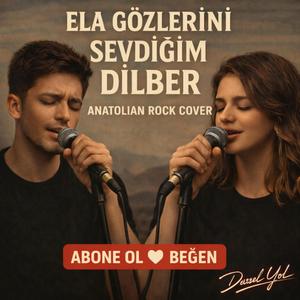 Ela Gözlerini Sevdiğim Dilber. (Anatolian Rock) [ Duet ]
