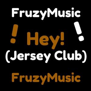 Hey! (Jersey Club)