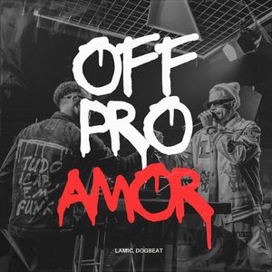 OFF PRO AMOR (Ao Vivo)
