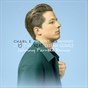 We Don't Talk Anymore  (Johnny Farrell Remix)