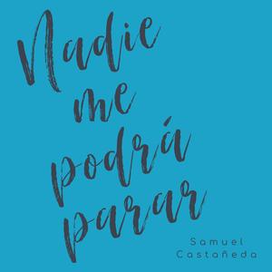 Nadie Me Podrá Parar